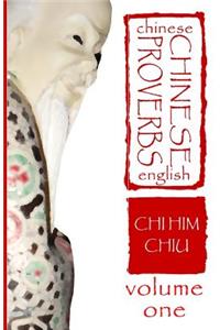 Chinese Proverbs, Volume One