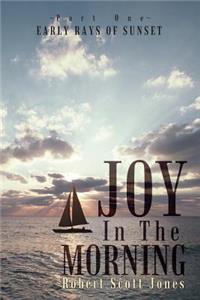 Joy in the Morning