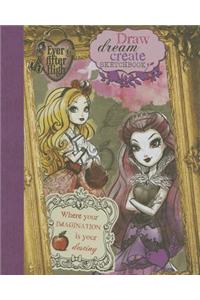 Ever After High Draw, Dream, Create Sketchbook