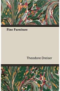 Fine Furniture