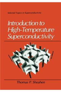 Introduction to High-Temperature Superconductivity