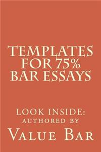 Templates For 75% Bar Essays