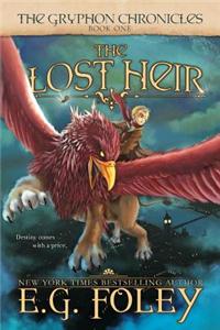 The Lost Heir (the Gryphon Chronicles, Book 1)
