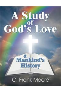 Study of God's Love & Mankind's History