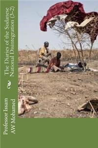 Diaries of the Sudanese National Disintegration (3-2)