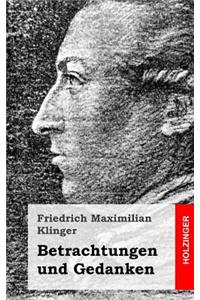 Betrachtungen Und Gedanken
