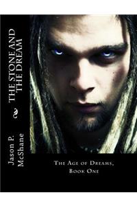 The Stone and the Dream