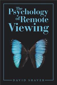 Psychology of Remote Viewing