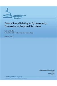 Federal Laws Relating to Cybersecurity