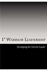 1* Warrior Leadership