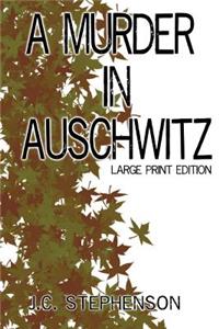 Murder in Auschwitz