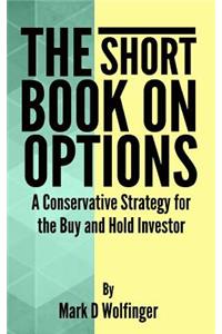 The Short Book on Options