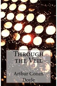 Through the Veil