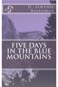 Five days in the blue mountains