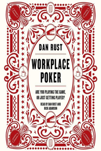 Workplace Poker Lib/E