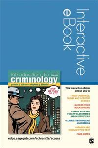 Introduction to Criminology: Why Do They Do It? Interactive eBook Student Version