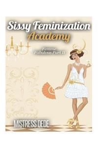 Sissy Feminization Academy
