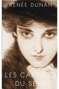 Les caprices du sexe