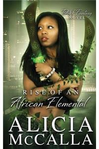 Rise of an African Elemental