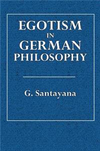 Egotism in German Philosophy