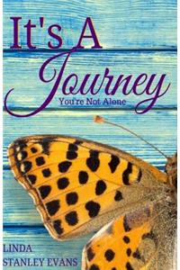 It's a Journey (You're Not Alone)