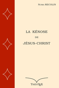 La Kénose de Jésus-Christ