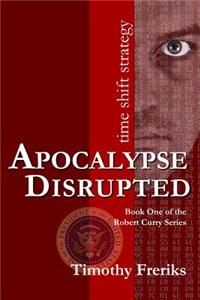 Apocalypse Disrupted