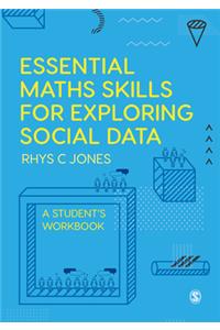 Essential Maths Skills for Exploring Social Data