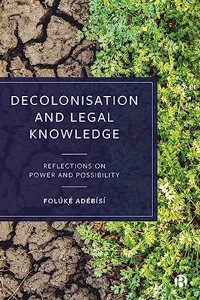 Decolonisation and Legal Knowledge