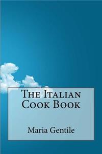 The Italian Cook Book