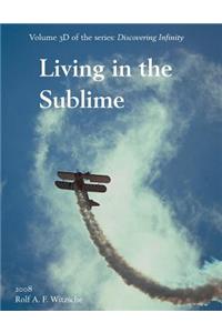 Living in the Sublime
