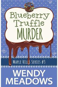 Blueberry Truffle Murder