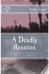 Deadly Reunion