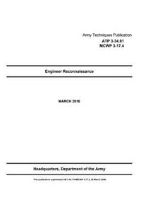 Army Techniques Publication ATP 3-34.81 MCWP 3-17.4 Engineer Reconnaissance MARC