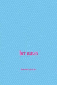 Her Waves