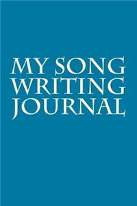 My Song Writing Journal