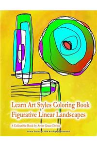 Learn Art Styles Coloring Book Figurative Linear Landscapes A Collectible Book by Artist Grace Divine