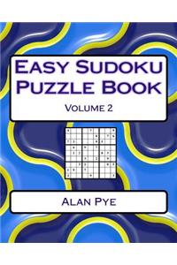 Easy Sudoku Puzzle Book Volume 2