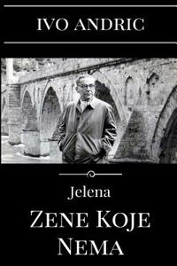Jelena, Zene Koje Nema