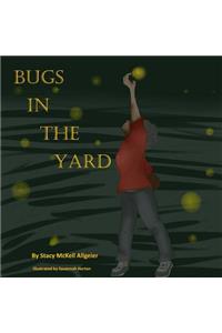 Bugs in the Yard