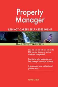 Property Manager Red-Hot Career Self Assessment Guide; 1184 Real Interview Quest