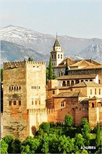 Alhambra: 6'' X 9'' Lined Notebook Top 100 Wonders of the World Coverwork Book, Planner, Journal, Diary 120 Pages