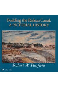 Building the Rideau Canal