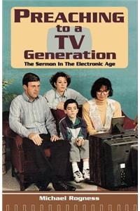 Preaching To A TV Generation