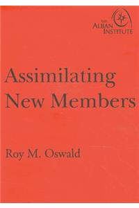 Assimilating New Members