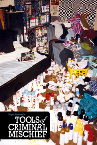 Tools Of Criminal Mischief