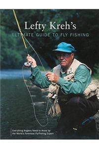 Lefty Kreh's Ultimate Guide to Fly Fishing