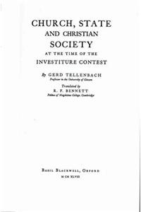 Church, State and Christian Society at the Time of the Investiture Contest