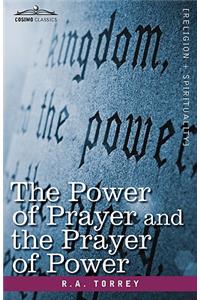 Power of Prayer and the Prayer of Power