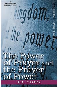 Power of Prayer and the Prayer of Power